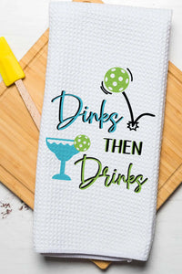 Dinks Then Drinks Pickleball Towel | Makk Fashions