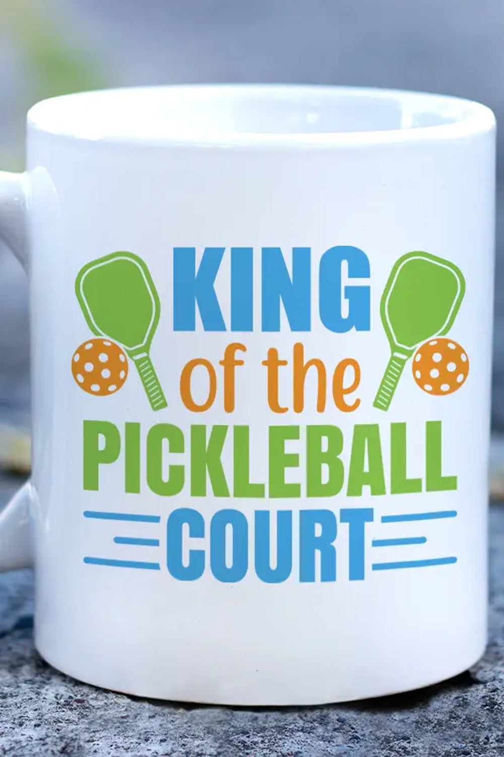 King Of Pickleball Court Coffee Cup | Makk Fashions