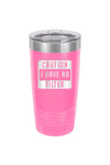 Caution I Have No Filter Insulated Tumbler- Pink | Makk Fashions