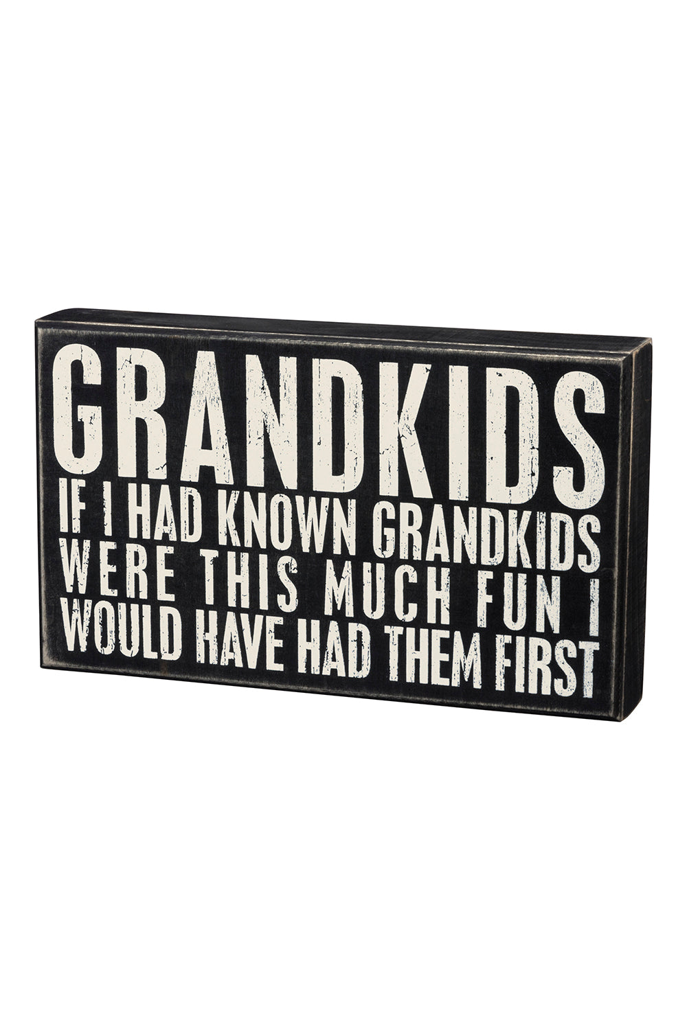 Box Sign - If I Had Known Grandkids Were | Makk Fashions