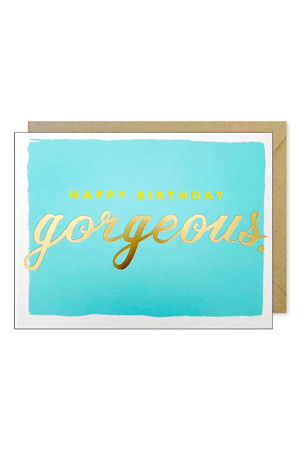 Happy Birthday Gorgeous Greeting Card | Makk Fashions