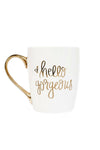 Hello Gorgeous Gold Coffee Mug | Makk Fashions